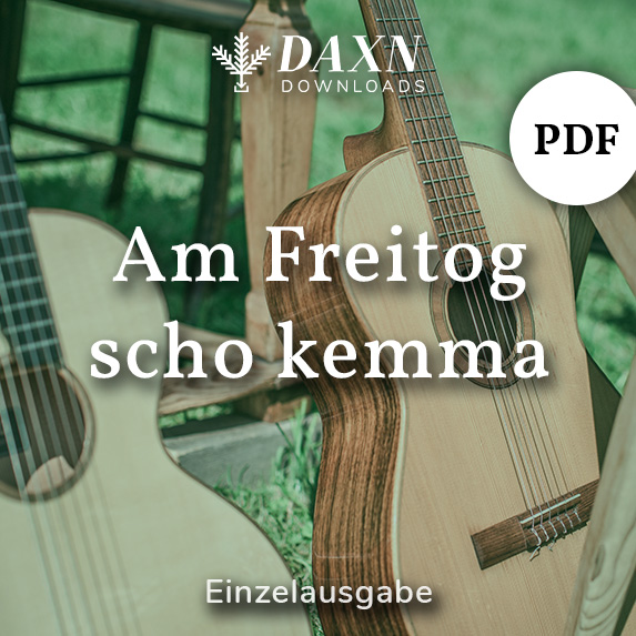 Am Freitog scho kemma – Gitarre – PDF Noten