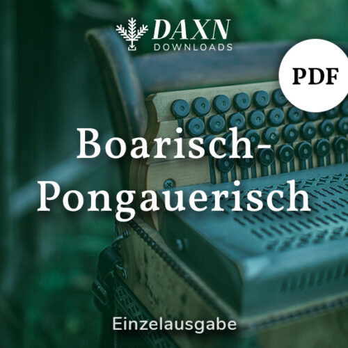 Boarisch-Pongauerisch – Harmonika – PDF Noten