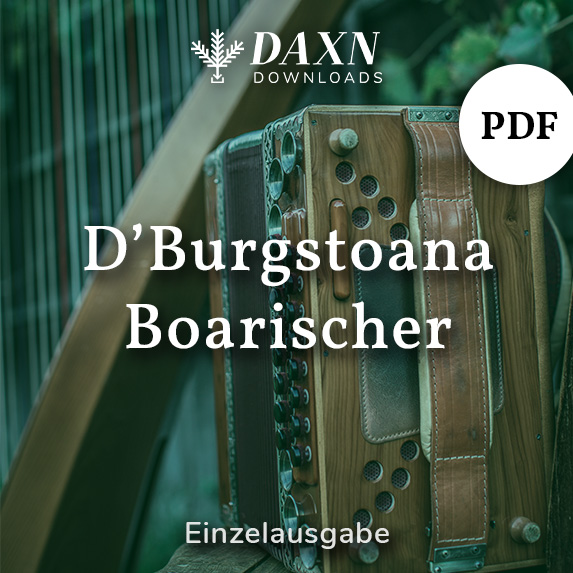 D’Burgstoana Boarischer – Harmonika – PDF Noten