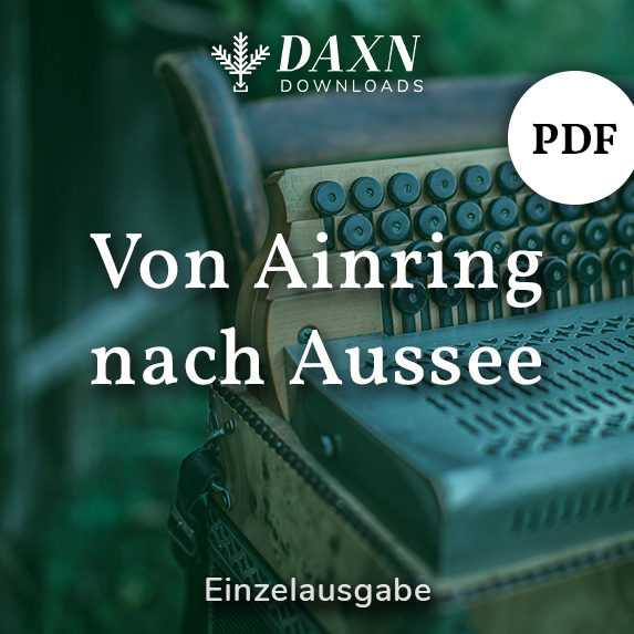 Von Ainring nach Aussee – Harmonika – PDF Noten
