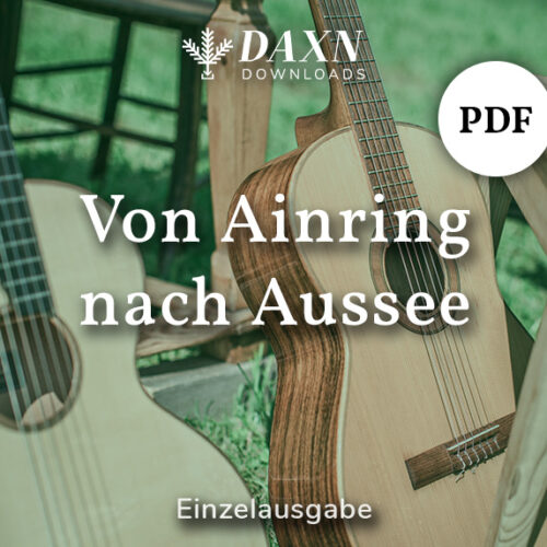 Von Ainring nach Aussee – Gitarre – PDF Noten