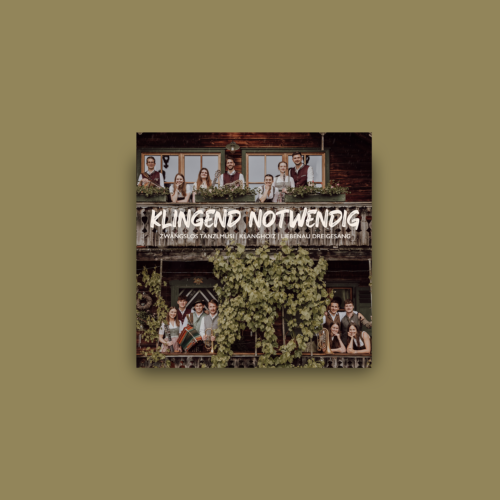 Klanghoiz, Zwangslos Tanzlmusi & Liebenau Dreigsang - Klingend Notwendig (CD)