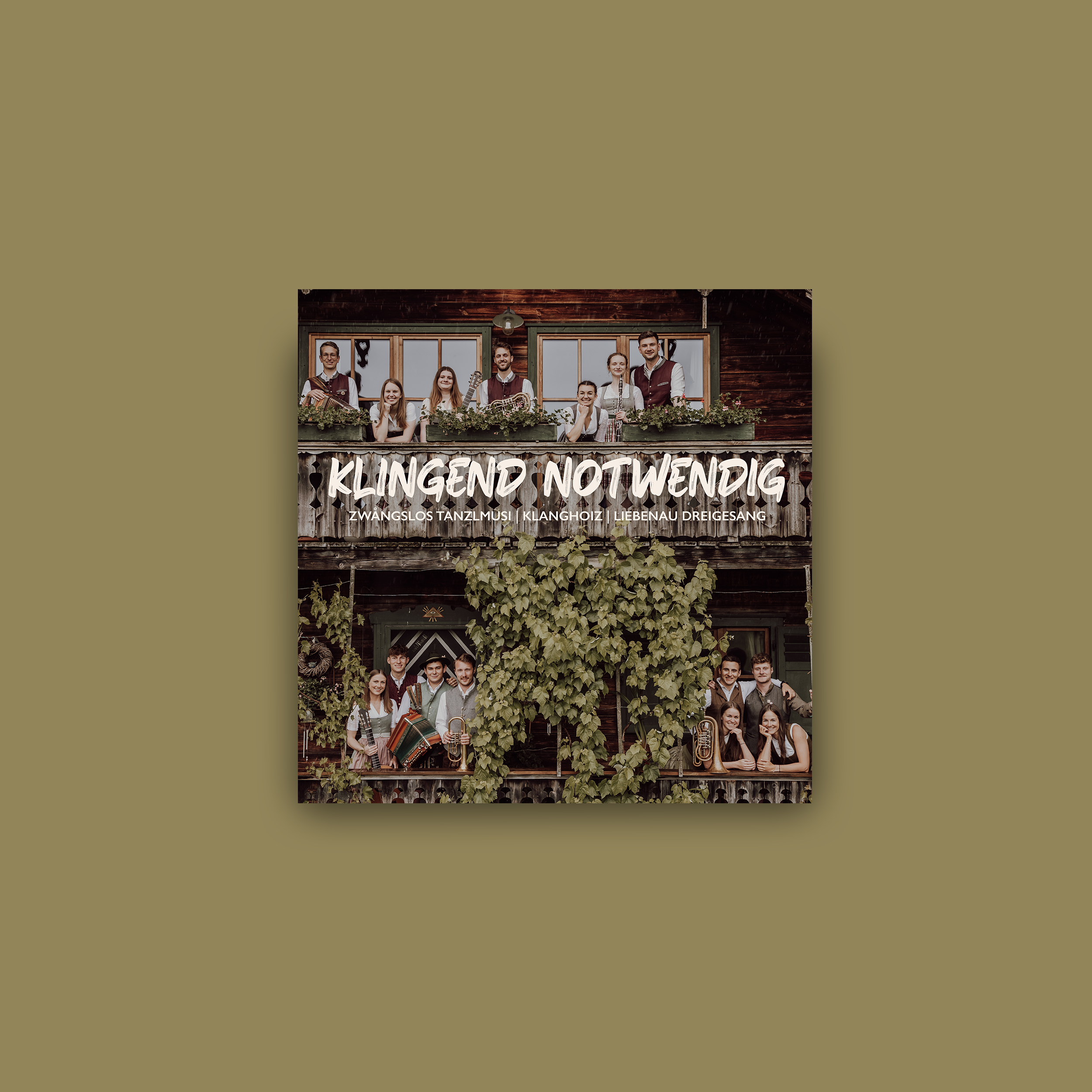 Klanghoiz, Zwangslos Tanzlmusi & Liebenau Dreigsang - Klingend Notwendig (CD)